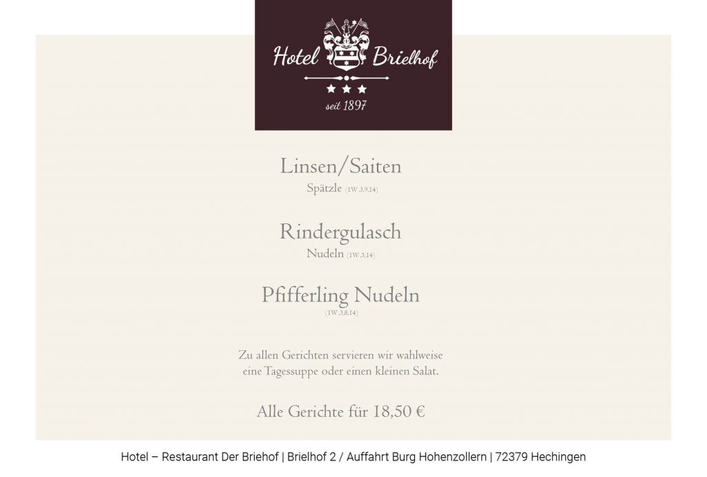 Unser Lunchangebot in der Woche vom 6. bis 10. Oktober 2025 serviert in der Zeit von 11.30 bis 14.00 Uhr. Rindergulasch mit Spätzle, Linsern mit Saiten und Spätzle sowie Pfifferling Nudeln. Zu allen Gerichten servieren wir wahlweise eine Suppe oder einen kleinen Salat. Alle Gerichte zu EUR 18,50.