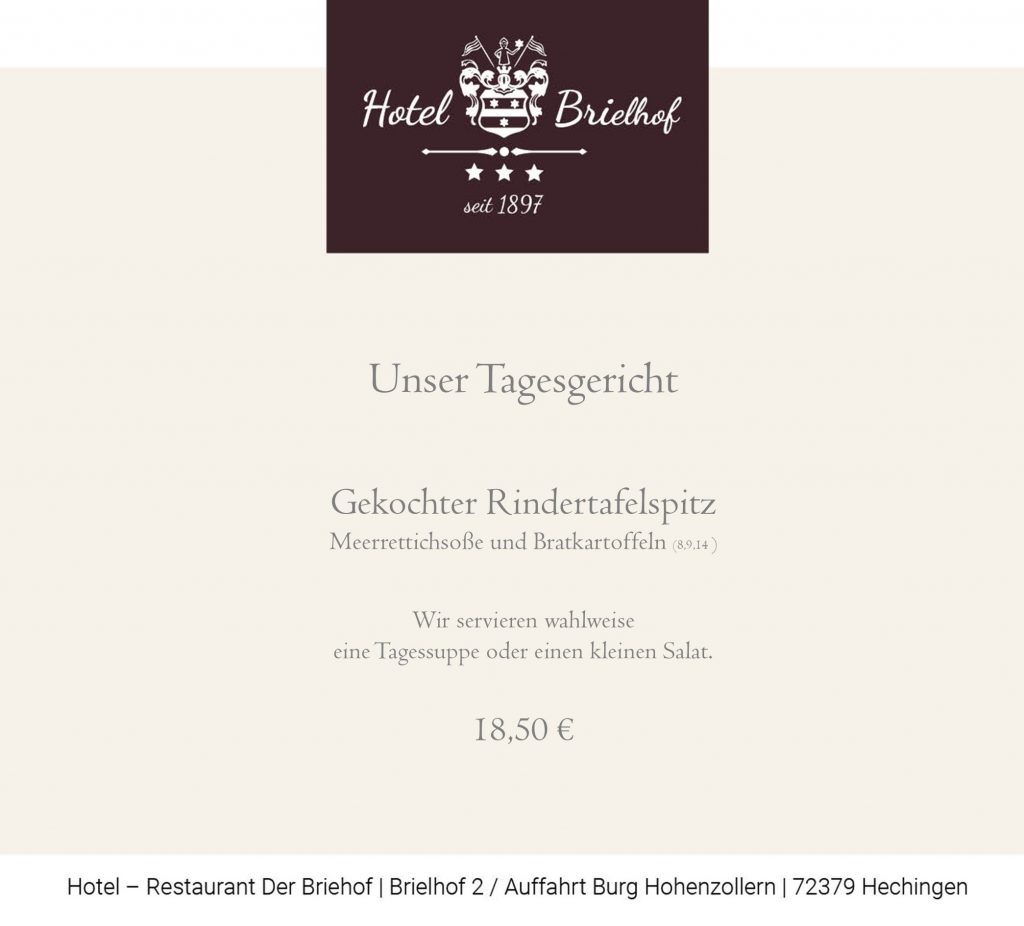 Unser Lunchangebot: Gekochter Rindertafelspitz mit Meerrettichsoße und Bratkartoffeln. Wahlweise eine Tagesssuppe oder einen kleinen Salat vorab. EUR 18,50