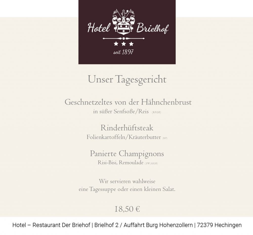 Unser Angebot - Geschnetzeltes von der Hähnchenbrust in süßer Senfsoße mit Reis sowie Rinderhüftsteak mit Folienkartoffeln/Kräuterbutter - als vegetarische Gericht Panierte Champignons mit Risi-Bisi und Sauce Remöulade. Zu allen Gerichten servieren wir einen kleinen Salat oder eine Tagessuppe. Alle Gerichte zu EUR 18,50